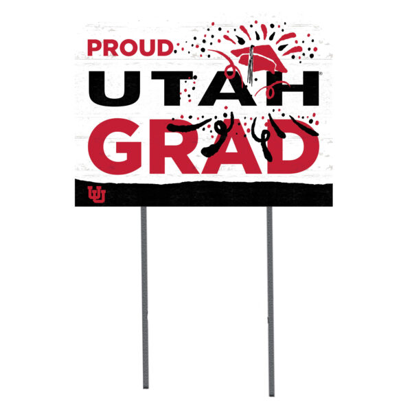 Utah Utes 18'' x 24'' Proud Grad Yard Sign