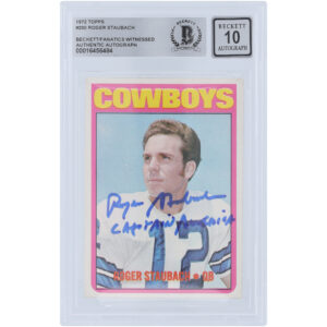 Roger Staubach Dallas Cowboys Autographed 1972 Topps #200 Beckett Fanatics Witnessed Authenticated 10 Rookie Card with "Captain America" Inscription