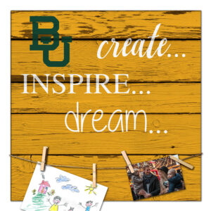Baylor Bears 18'' x 18'' Create Inspire Dream Sign