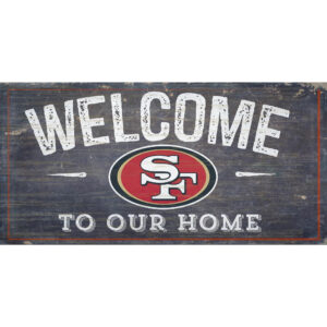 San Francisco 49ers 11'' x 19'' Welcome To Our Home Sign