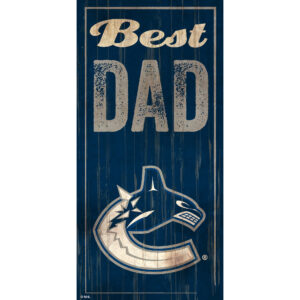 Vancouver Canucks 6" x 12" Best Dad Sign