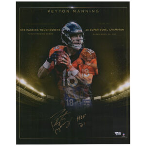 Peyton Manning Denver Broncos Autographed 16" x 20" Golden Years Career Achievements Photograph with "HOF 21" Inscription