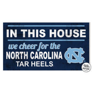 North Carolina Tar Heels 11'' x 20'' Indoor/Outdoor In This House Sign
