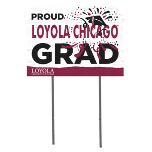 Loyola Chicago Ramblers 18'' x 24'' Proud Graduate Yard Sign