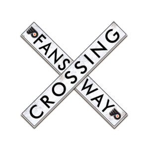 Philadelphia Flyers 48" Fans Way Crossing Sign