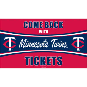 Minnesota Twins 28" x 16" Come Back With Tickets Indoor/Outdoor Trapper Mat