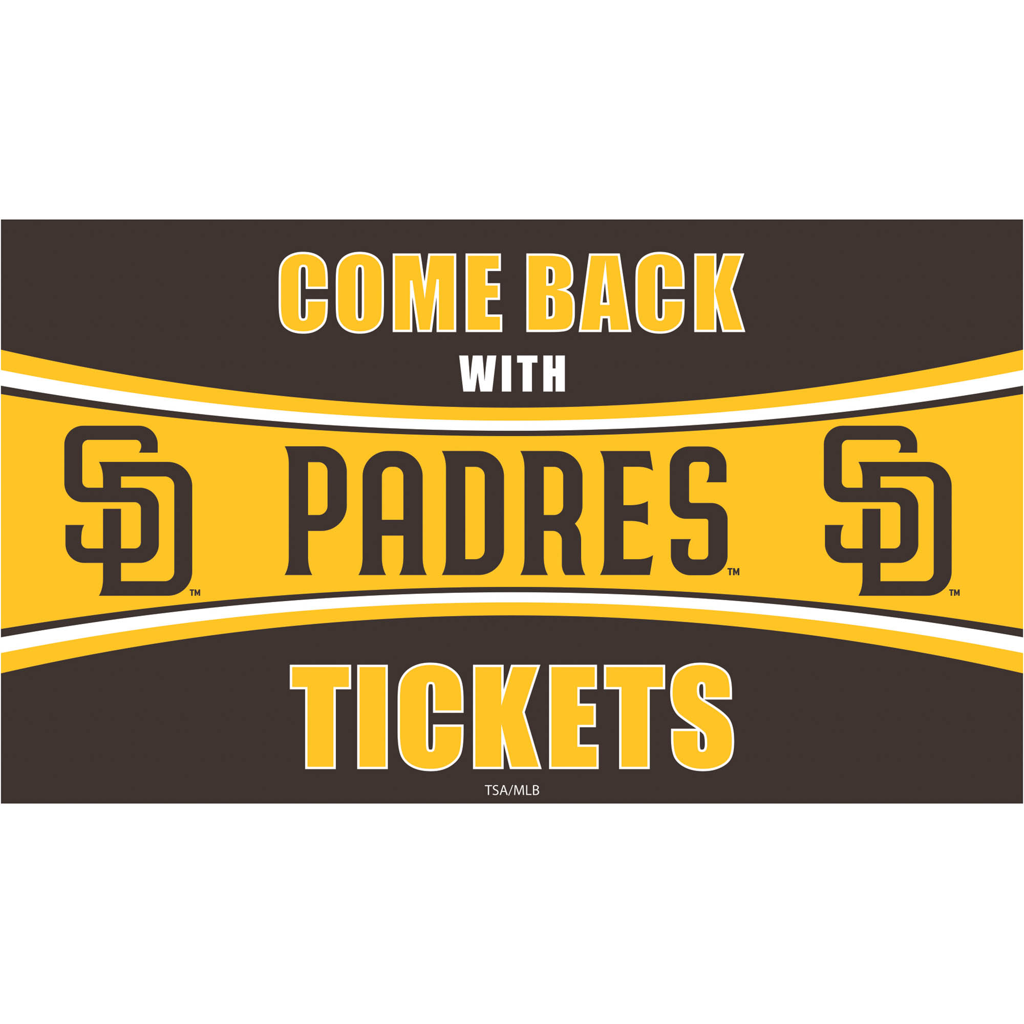 San Diego Padres 28" x 16" Come Back With Tickets Indoor/Outdoor Trapper Mat