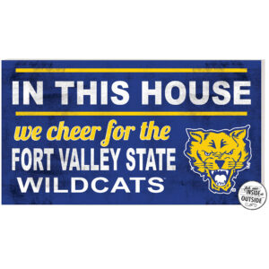 Fort Valley State Wildcats 11'' x 20'' Indoor/Outdoor In This House Sign