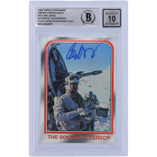 Carl Bang Star Wars Autographed 1980 Topps The Empire Strikes Back #39 BGS Authenticated 10 Card