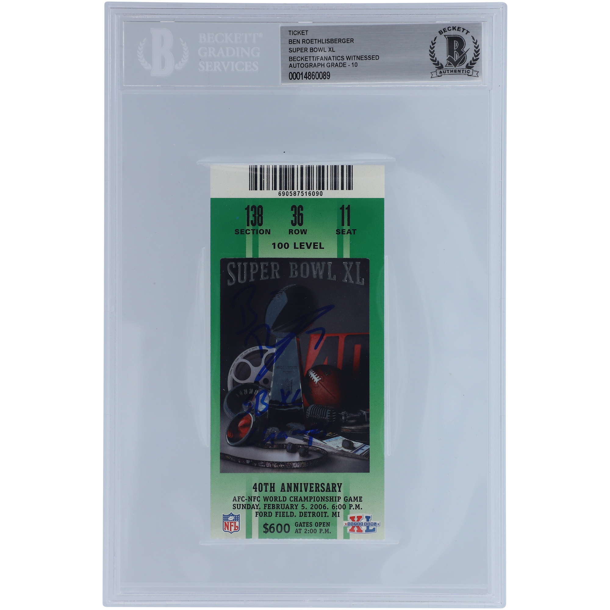 Ben Roethlisberger Pittsburgh Steelers Autographed Green Ticket from Super XL with "SB XL Champs" Inscription - BAS Authenticated Graded 10 - Image 2