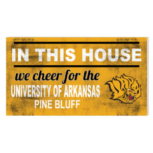 Arkansas Pine Bluff Golden Lions 11'' x 20'' Indoor/Outdoor In This House Sign