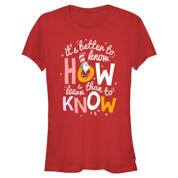 Women's Mad Engine Red Dr. Seuss It's Better to Know How to Learn Graphic T-Shirt