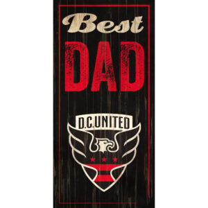 D.C. United 6'' x 12'' Best Dad Sign