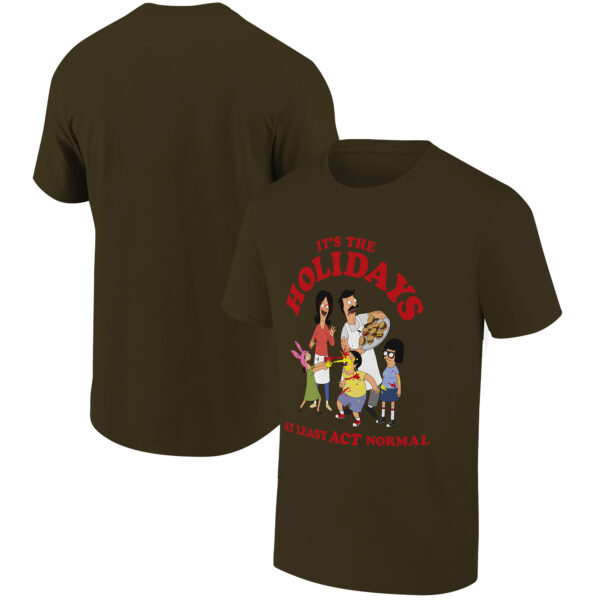 Men's Ripple Junction Olive Brown Bob's Burgers At Least Act Normal Holiday Graphic T-Shirt