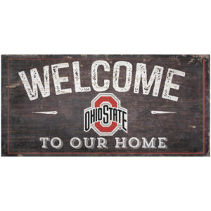 Ohio State Buckeyes 6" x 12" Welcome To Our Home Sign