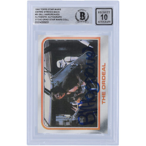 Bill Hargreaves Star Wars Autographed 1980 Topps The Empire Strikes Back #90 BGS Authenticated 10 Card
