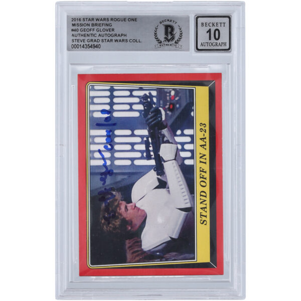 Geoff Glover Star Wars Autographed 2016 Topps Rogue One #40 BGS Authenticated 10 Card with "CAM/OP" Inscription