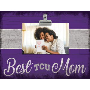 TCU Horned Frogs 10.5'' x 8'' Best Mom Clip Frame