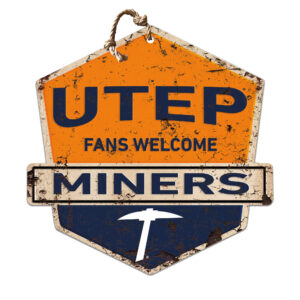 UTEP Miners 20'' x 20'' Fans Welcome Badge Sign